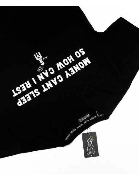 Money Cant Sleep So How Can I Rest Tee